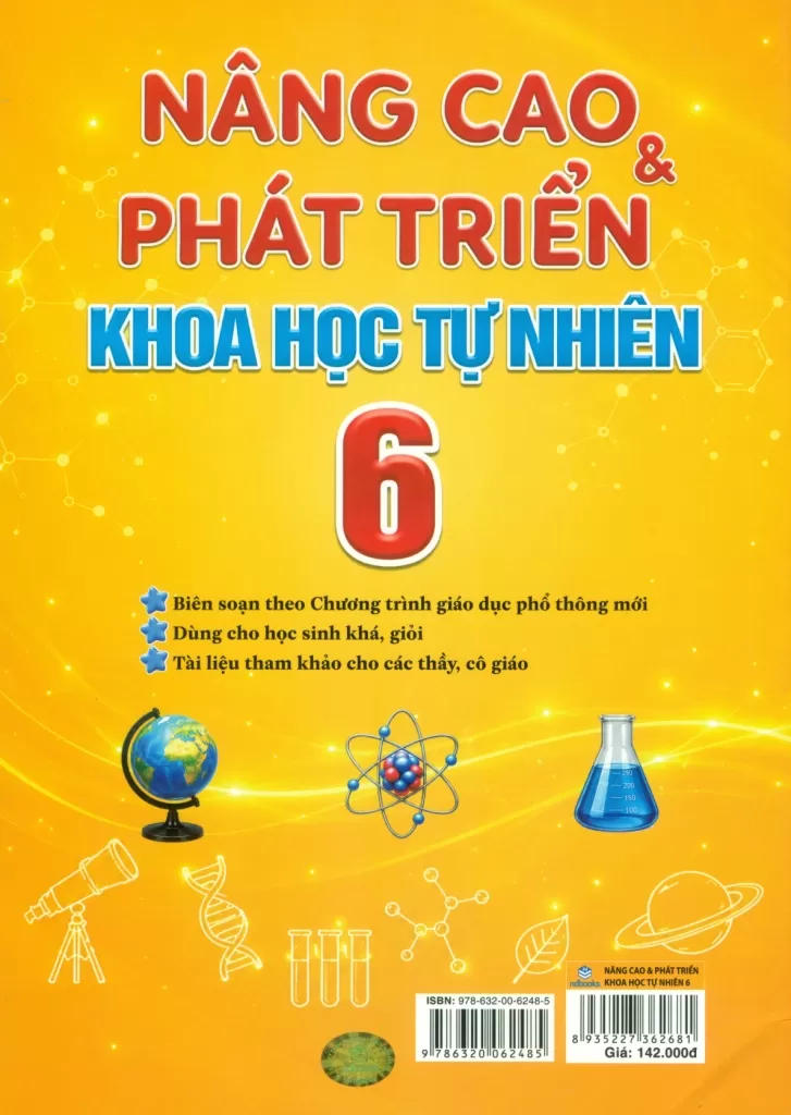 NÂNG CAO VÀ PHÁT TRIỂN KHOA HỌC TỰ NHIÊN LỚP 6 (Theo chương trình GDPT mới; Dùng cho học sinh khá, giỏi; Tài liệu tham khảo cho các thầy, cô giáo)